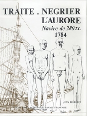 L'Aurore navire negrier, 1784 + чертежи (fr)